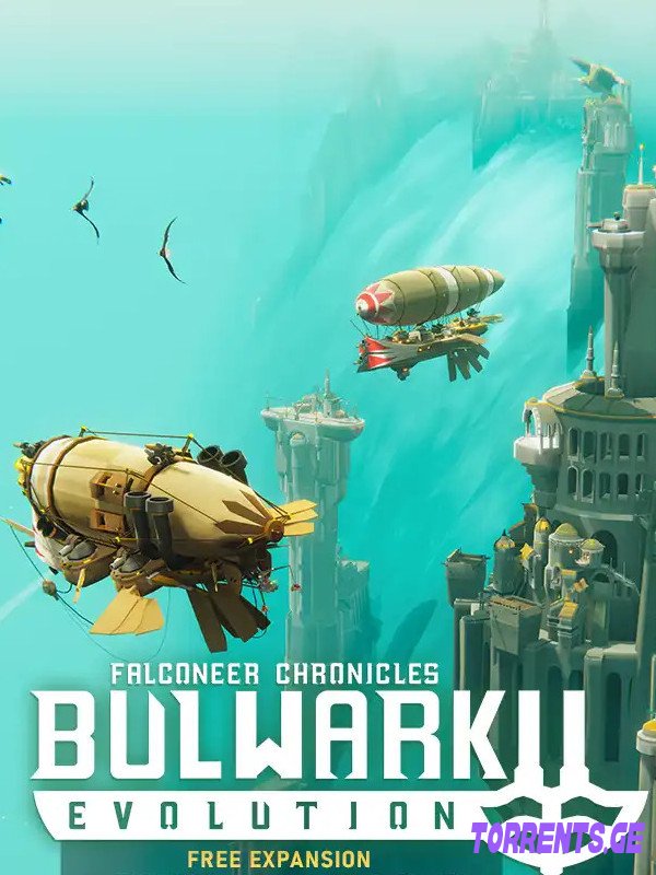 Bulwark Evolution: Falconeer Chronicles | Portable