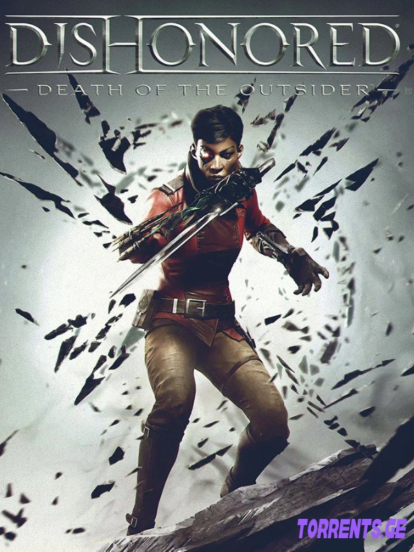 Dishonored: Death of the Outsider | RePack By VickNet