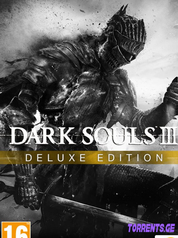 Dark Souls 3: Deluxe Edition | RePack By Xatab