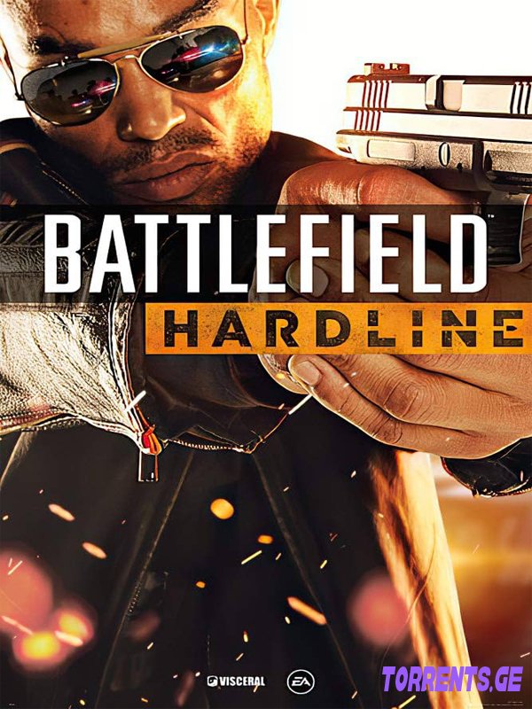 Battlefield Hardline Digital Deluxe Edition | RePack By MAXAGENT