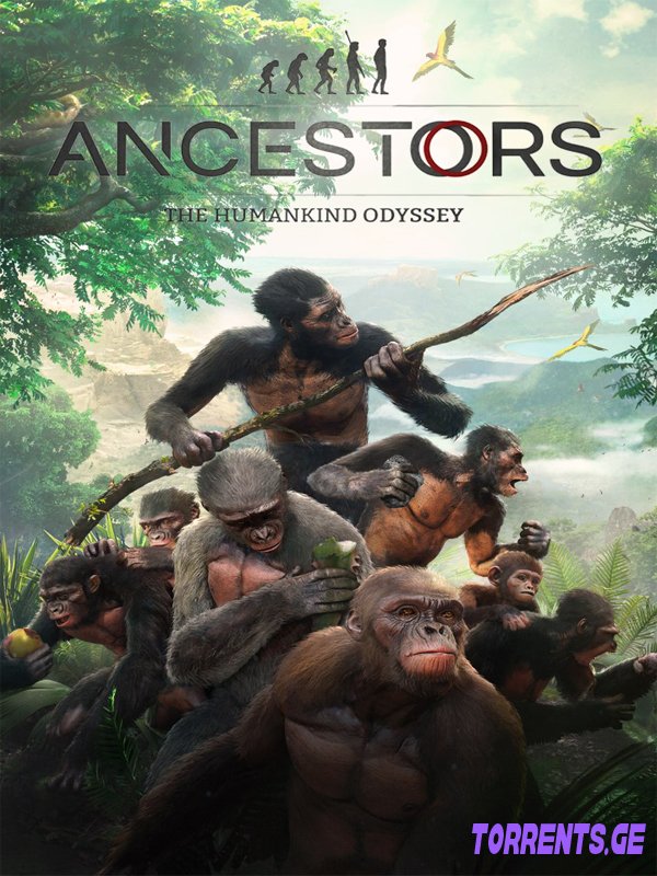 Ancestors: The Humankind Odyssey | RePack By Xatab