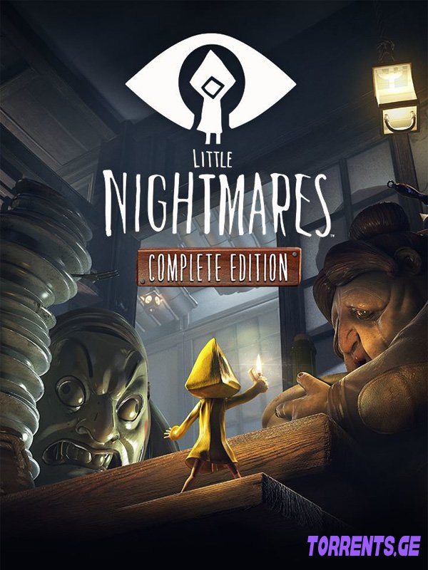 Little Nightmares: Complete Edition | Repack by FitGirl