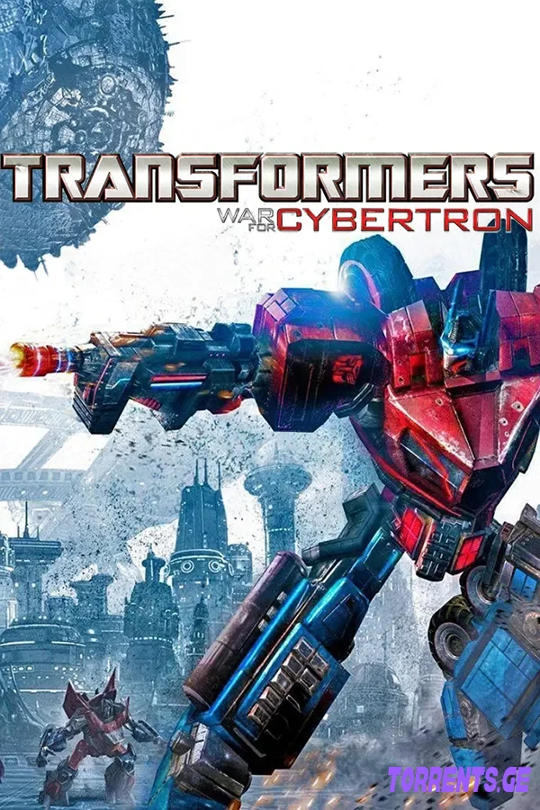Transformers: War for Cybertron | Repack by R.G Mechanics