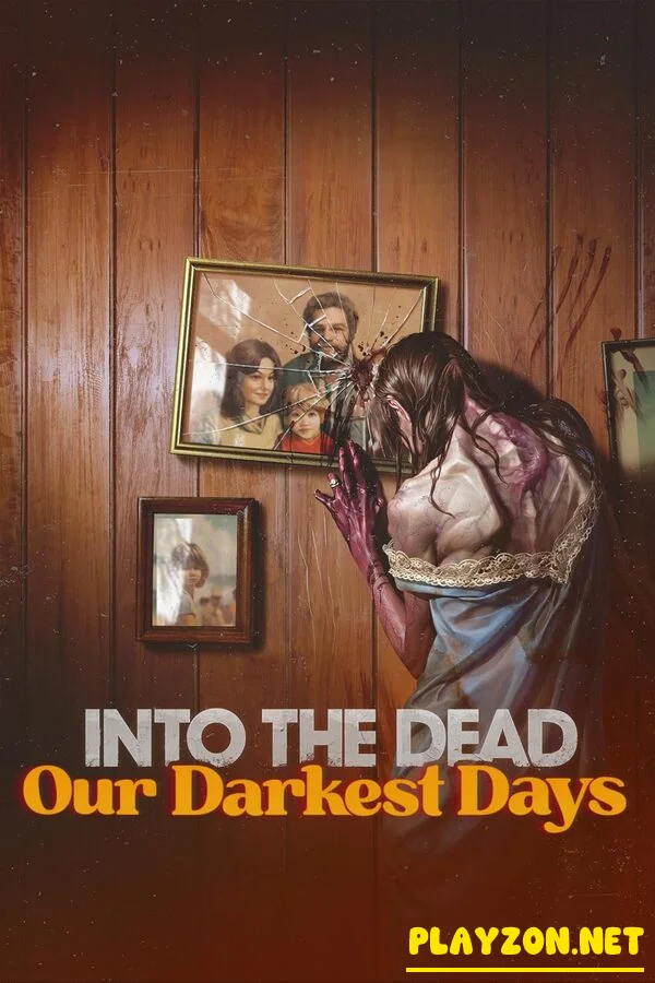 Into the Dead: Our Darkest Days | Portable