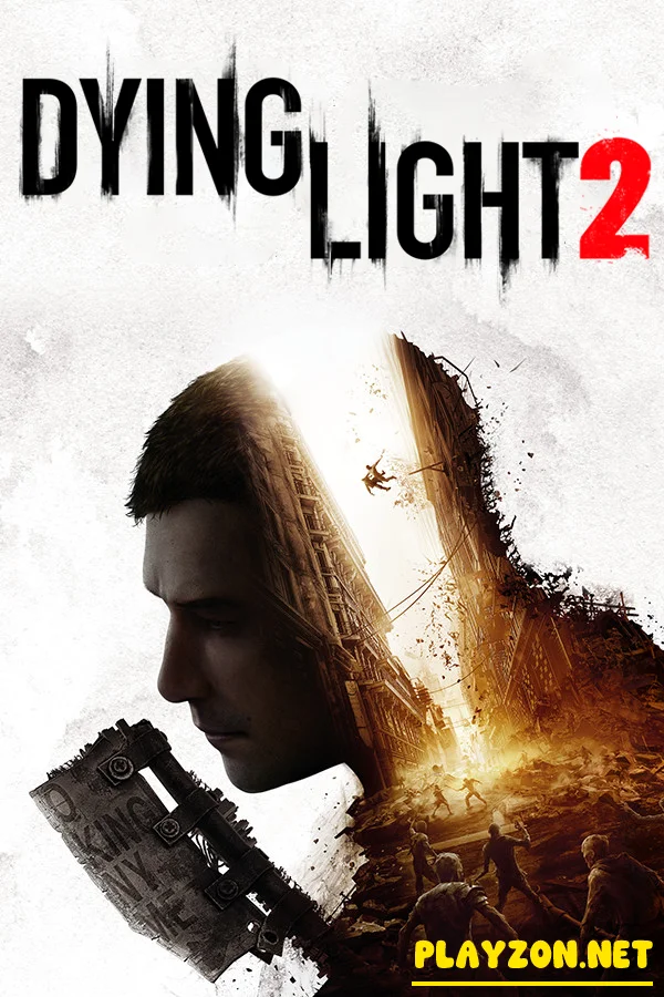 Dying Light 2 Stay Human: Reloaded Edition - Ultimate | 0xdead0cde